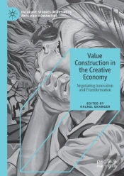 Value Construction In The Creative Economy