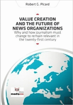 Bertrand.pt - Value Creation and the Future of News Organizations
