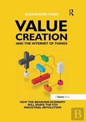 Value Creation And The Internet Of Things