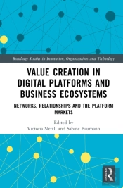 Value Creation In Digital Platforms And Business Ecosystems