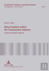 Value Creation Within The Construction Industry