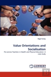 Value Orientations And Socialisation