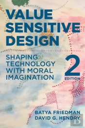 Value Sensitive Design, Second Edition