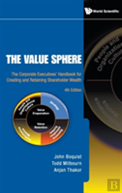 Bertrand.pt - Value Sphere, The: The Corporate Executives' Handbook For Creating And Retaining Shareholder Wealth (4th Edition)