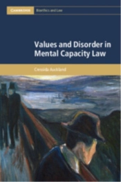 Values And Disorder In Mental Capacity Law
