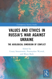 Values And Ethics In Russia'S War Against Ukraine