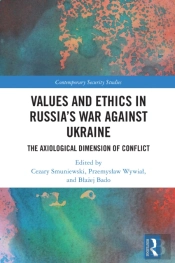 Values And Ethics In Russia'S War Against Ukraine