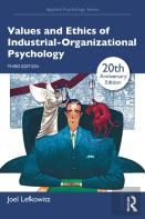Values And Ethics Of Industrial-Organizational Psychology