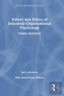 Values And Ethics Of Industrial-Organizational Psychology