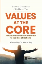 Values At The Core: How Human Values Contribute To The Rise Of Nations