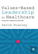 Values-Based Leadership In Healthcare