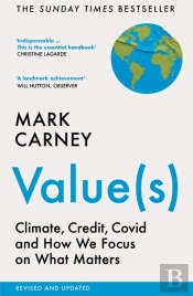 Value(S) - Climate, Credit, Covid And How We Focus On What Matters. Revised Ed