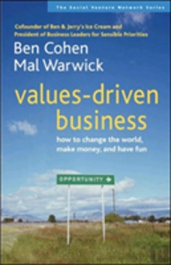 Bertrand.pt - Values-Driven Business: How To Change The World, Make Money, And Have Fun