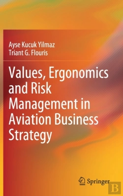 Bertrand.pt - Values, Ergonomics And Risk Management In Aviation Business Strategy