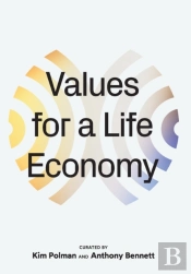 Values For A Life Economy