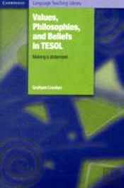 Values, Philosophies, And Beliefs In Tesol: Making A Statement