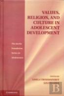 Values, Religion, And Culture In Adolescent Development