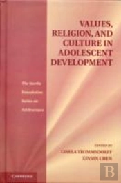 Values, Religion, And Culture In Adolescent Development