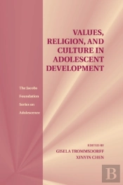 Values, Religion, And Culture In Adolescent Development