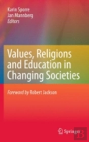 Values, Religions And Education In Changing Societies