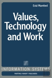 Values, Technology And Work
