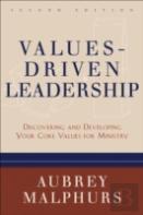 Valuesâ€“Driven Leadership Â€“ Discovering And Developing Your Core Values For Ministry