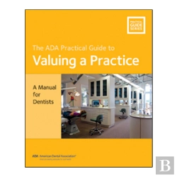 Bertrand.pt - Valuing A Practice: A Manual For Dentists