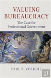 Valuing Bureaucracy