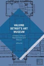 Valuing Detroitâ€™S Art Museum