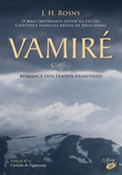 Vamiré - Romance dos Tempos Primitivos