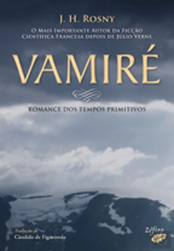 Bertrand.pt - Vamiré - Romance dos Tempos Primitivos