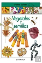 ¡Vamos A Crear! Vegetales Y Semillas
