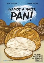 ¡Vamos A Hacer Pan!