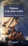 Vamos A La Otra Orilla