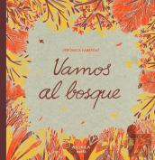 Vamos Al Bosque