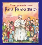 Vamos Aprender com o Papa Francisco