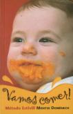 Vamos Comer! - Método Estivill