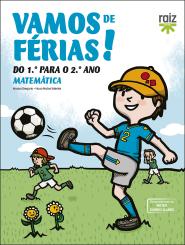 Vamos de férias! - Matemática do 1.º para o 2.º Ano