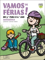 Vamos de férias! - Matemática do 5.º para o 6.º Ano