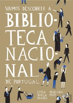 Bertrand.pt - Vamos Descobrir a Biblioteca Nacional de Portugal