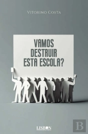 Vamos Destruir Esta Escola?