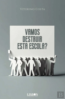 Bertrand.pt - Vamos Destruir Esta Escola?