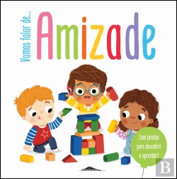 Bertrand.pt - Vamos Falar de... Amizade