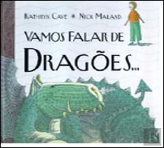 Vamos Falar de Dragões...