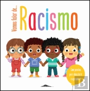 Vamos Falar de... Racismo