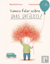 Vamos Falar sobre Dias Difíceis?
