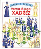 Vamos Lá Jogar Xadrez