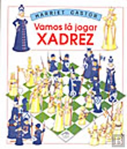 Bertrand.pt - Vamos Lá Jogar Xadrez