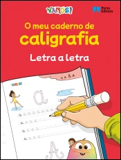 VAMOS! - O meu caderno de caligrafia - Letra a letra