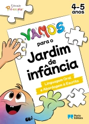 VAMOS para o jardim de infância - Linguagem Oral e Abordagem à Escrita - 4-5 Anos